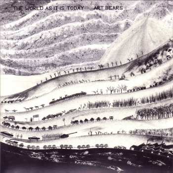 CD Art Bears: The World As It Is Today