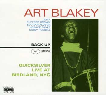 CD Art Blakey Quintet: Quicksilver Live At Birdland, NYC