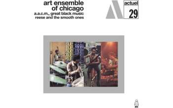 CD The Art Ensemble Of Chicago: A.A.C.M., Great Black Music - Reese And The Smooth Ones
