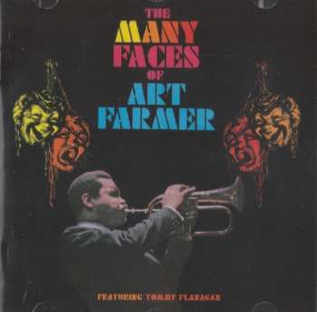 CD Art Farmer: The Many Faces Of Art Farmer