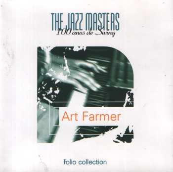 CD Art Farmer: The Jazz Masters 100 Años De Swing