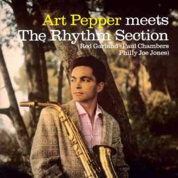 LP Art Pepper: Meets The Rhythm Section LTD | CLR