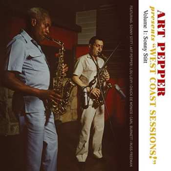 Album Art Pepper: Art Pepper Presents "West Coast Sessions!" Volume 1: Sonny Stitt