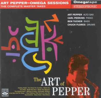 CD Art Pepper: The Art Of Pepper - Omega Sessions: The Complete Master Takes