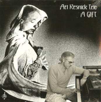 LP Art Resnick Trio: A Gift