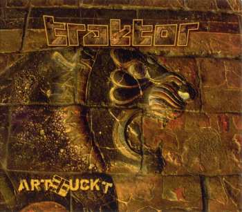 Album Traktor: Artefuckt