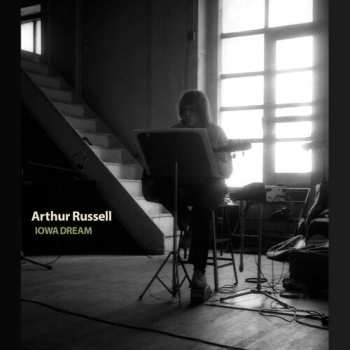 CD Arthur Russell: Iowa Dream