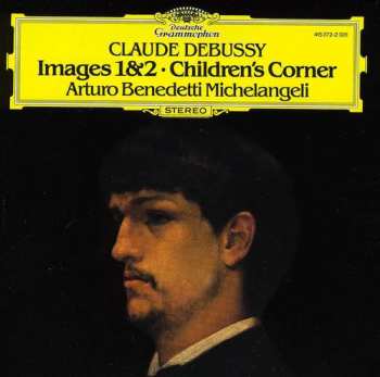 CD Claude Debussy: Images 1&2 · Children's Corner