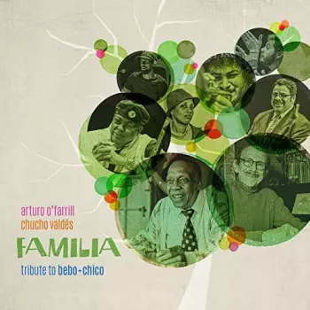 Familia (Tribute To Bebo + Chico)