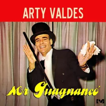 Arty Valdés: Mr. Guaguancó