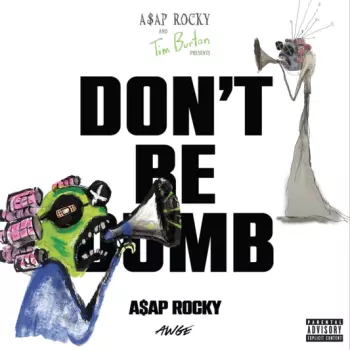 ASAP Rocky: Don't Be Dumb