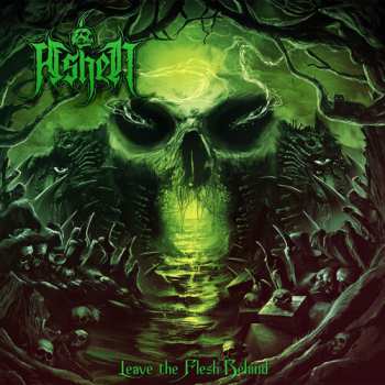 CD Ashen: Leave The Flesh Behind