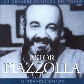 Album Astor Piazzolla: Los Grandes Clasicos Del Tango