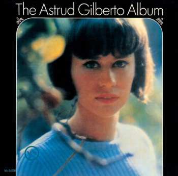 CD Astrud Gilberto: The Astrud Gilberto Album