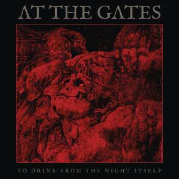 CD At The Gates: To Drink From The Night Itself