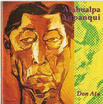 CD Atahualpa Yupanqui: Don Ata