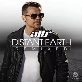 ATB: Distant Earth: Remixed