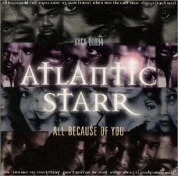 Album Atlantic Starr: All Because Of You