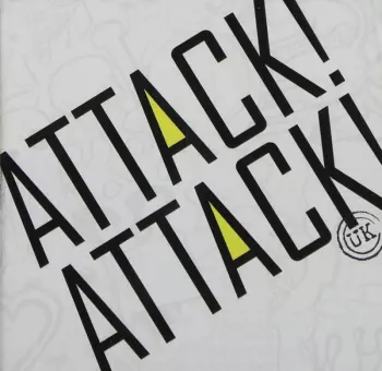 Attack! Attack!