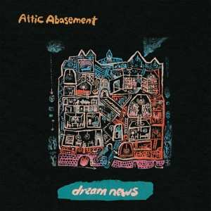 CD Attic Abasement: Dream News