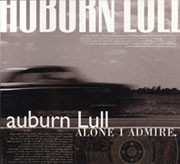 LP Auburn Lull: Alone I Admire
