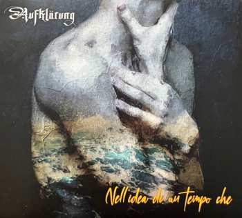 Album Aufklärung: Nell’idea di un Tempo che
