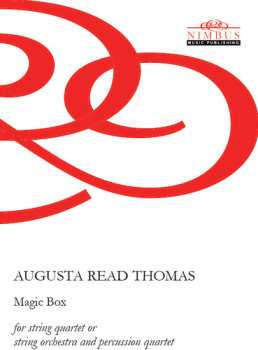 Album Augusta Read Thomas: Magic Box