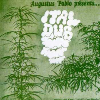 Album Augustus Pablo: Ital Dub