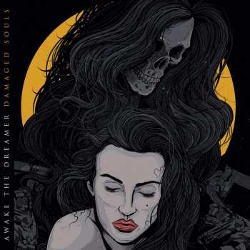 Album Awake The Dreamer: Damaged Souls