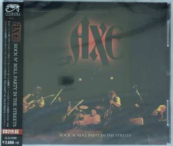2CD Axe: Rock 'N' Roll Party In The Streets 