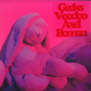Geeks / Voodoo