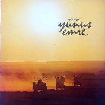 Ayla Algan: Yunus Emre
