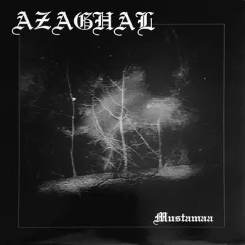 Azaghal: Mustamaa