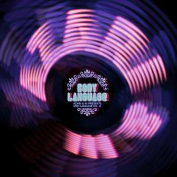 Album Azari & III: Body Language Vol. 13