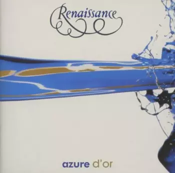 Renaissance: Azure D'or