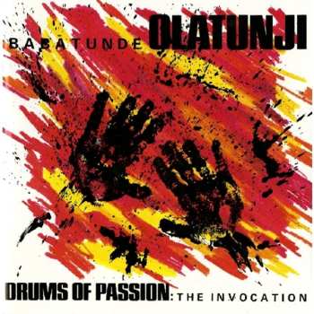 Album Babatunde Olatunji: Drums Of Passion: The Invocation