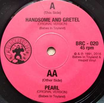 SP Babes In Toyland: Handsome And Gretel / Pearl LTD