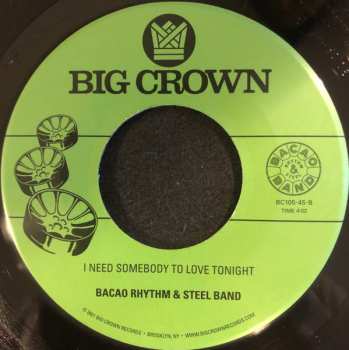 SP The Bacao Rhythm & Steel Band: Dirt Off Your Shoulder / I Need Somebody To Love Tonight