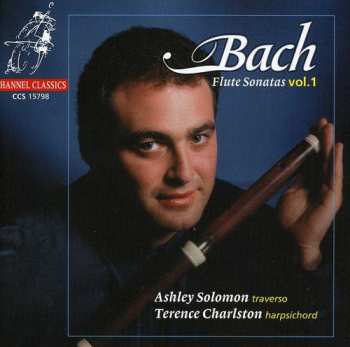CD Johann Sebastian Bach: Flute Sonatas Vol.1