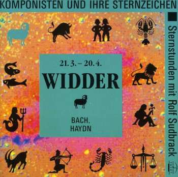 CD Bach / Sudbrack / Koroliov: Widder: Komponisten Und Ihre Sternzeichen