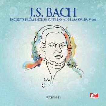 Album Bach,j.s.: Excerpts From English Suite 4 F Major