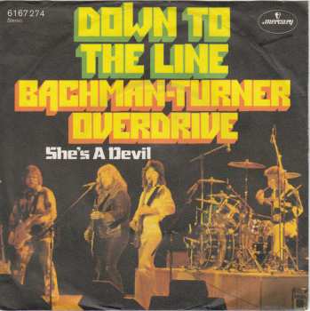 SP Bachman-Turner Overdrive: Down To The Line