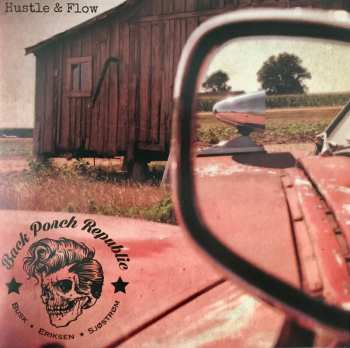 LP Back Porch Republic: Hustle & Flow