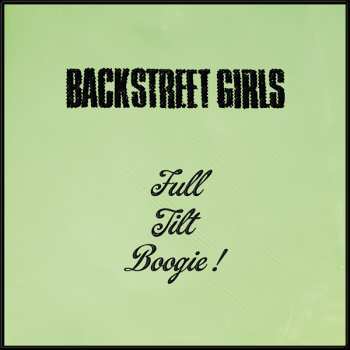 LP Backstreet Girls: Full Tilt Boogie
