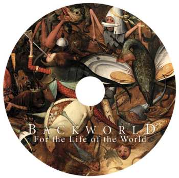 CD Backworld: For The Life Of The World