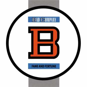 CD Bad Company: Fame And Fortune