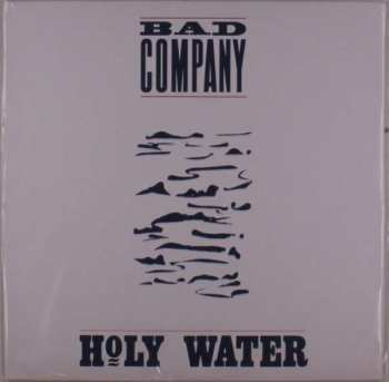 LP Bad Company: Holy Water LTD | CLR