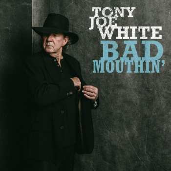2LP Tony Joe White: Bad Mouthin' CLR