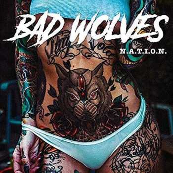 CD Bad Wolves: N.A.T.I.O.N.