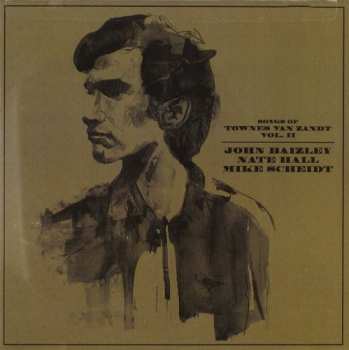 Album Baizley / Hall / Scheidt: Songs Of Townes Van Zandt 2